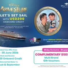 [KKday Exclusive] Disney Cruise Line, Disney Adventure | 3/4 Night Cruises from Singapore