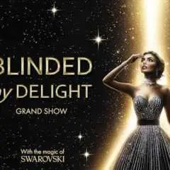 Tickets for BLINDED by DELIGHT Grand Show Friedrichstadt-Palast Berlin