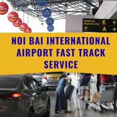 Fast Track Service at Noi Bai International Airport (Hanoi)