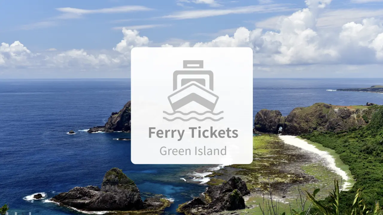 [Exclusive 19% off sale] Uranus Green Island Ferry Ticket | Round trip transportation to Green Island from Fugang Fishing Port in Taitung - Outlying Island Ferry Ticket | Enter code to enjoy further discounts