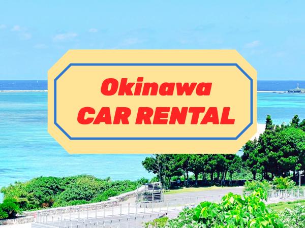 Okinawa | Okinawa main island rental car | Naha airport transfer included