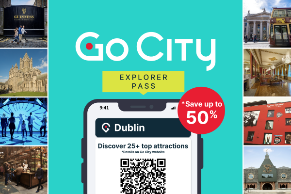 Go City | บัตร Dublin Explorer Pass บัตรเที่ยวดับลิน (เลือกแหล่งท่องเที่ยวได้)
