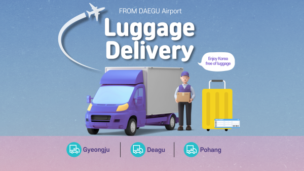 Departure from Daegu Airport | Baggage Delivery Service | Daegu City, Gyeongju, Pohang