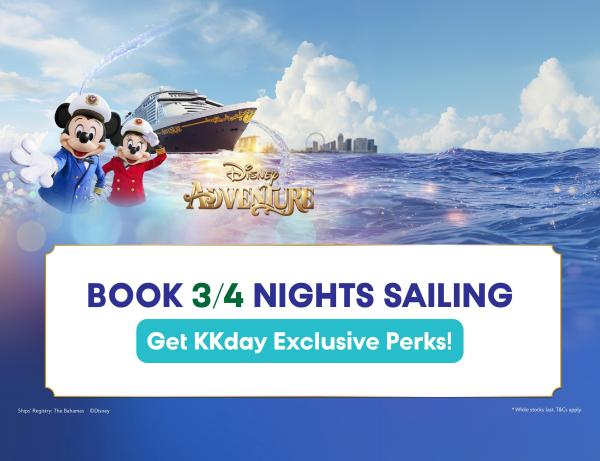 [KKday Exclusive] Disney Cruise Line, Disney Adventure | 3/4 Night Cruises from Singapore