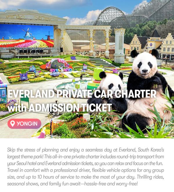 Everland Private Car Charter with Admission Ticket