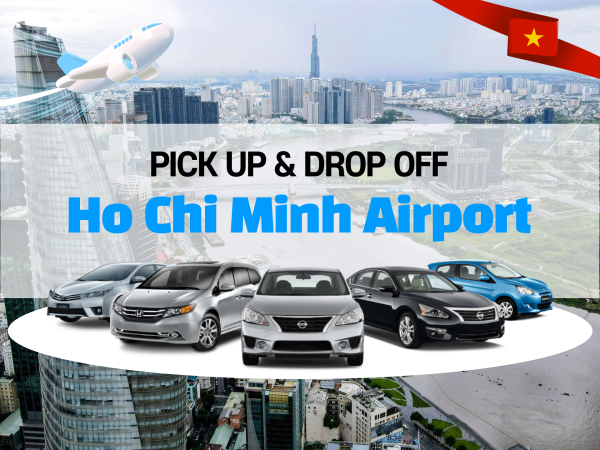 PRIVATE transfer (Pick-up & Drop-off) | Tan Son Nhat International Airport (SGN) in Ho Chi Minh City - Vietnam
