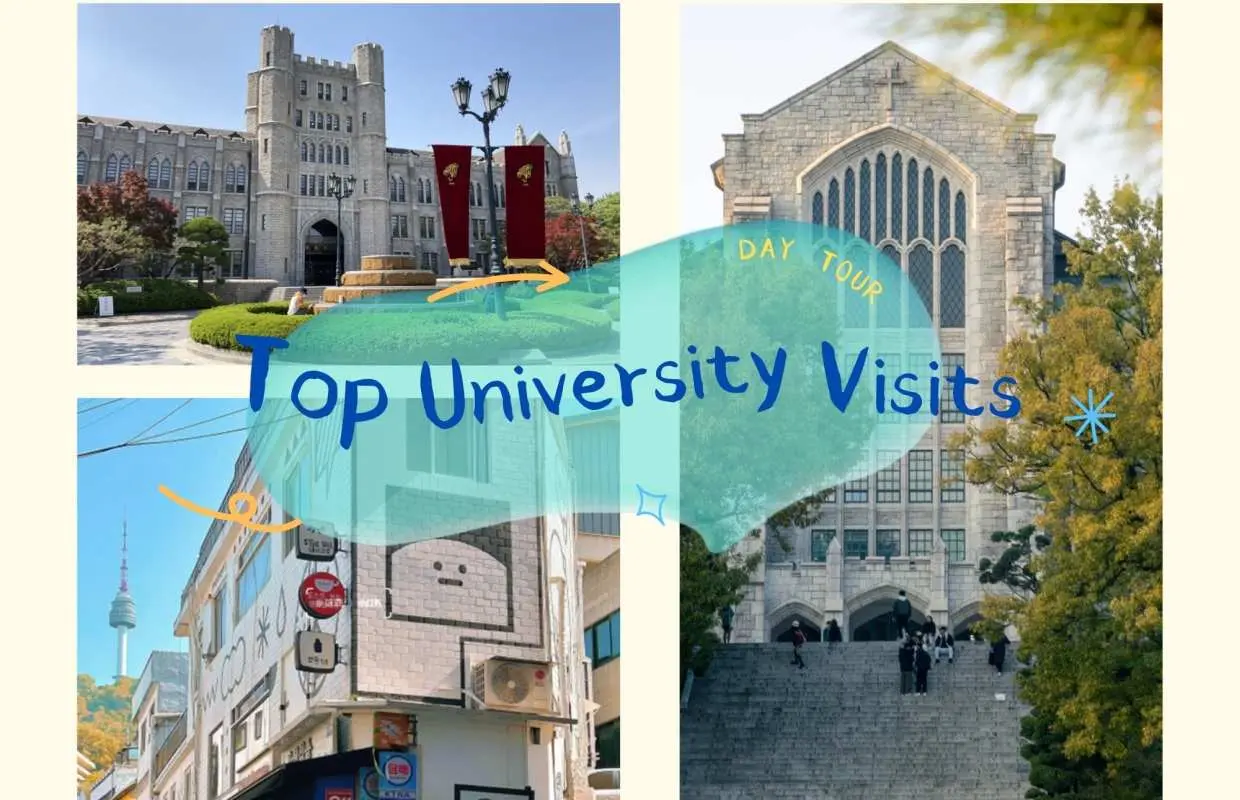 Collage of top Seoul universities on a one-day tour, featuring Korea University, Ewha Womans University, Myeongdong street views, and N Seoul Tower, highlighting a diverse educational and cultural experience.