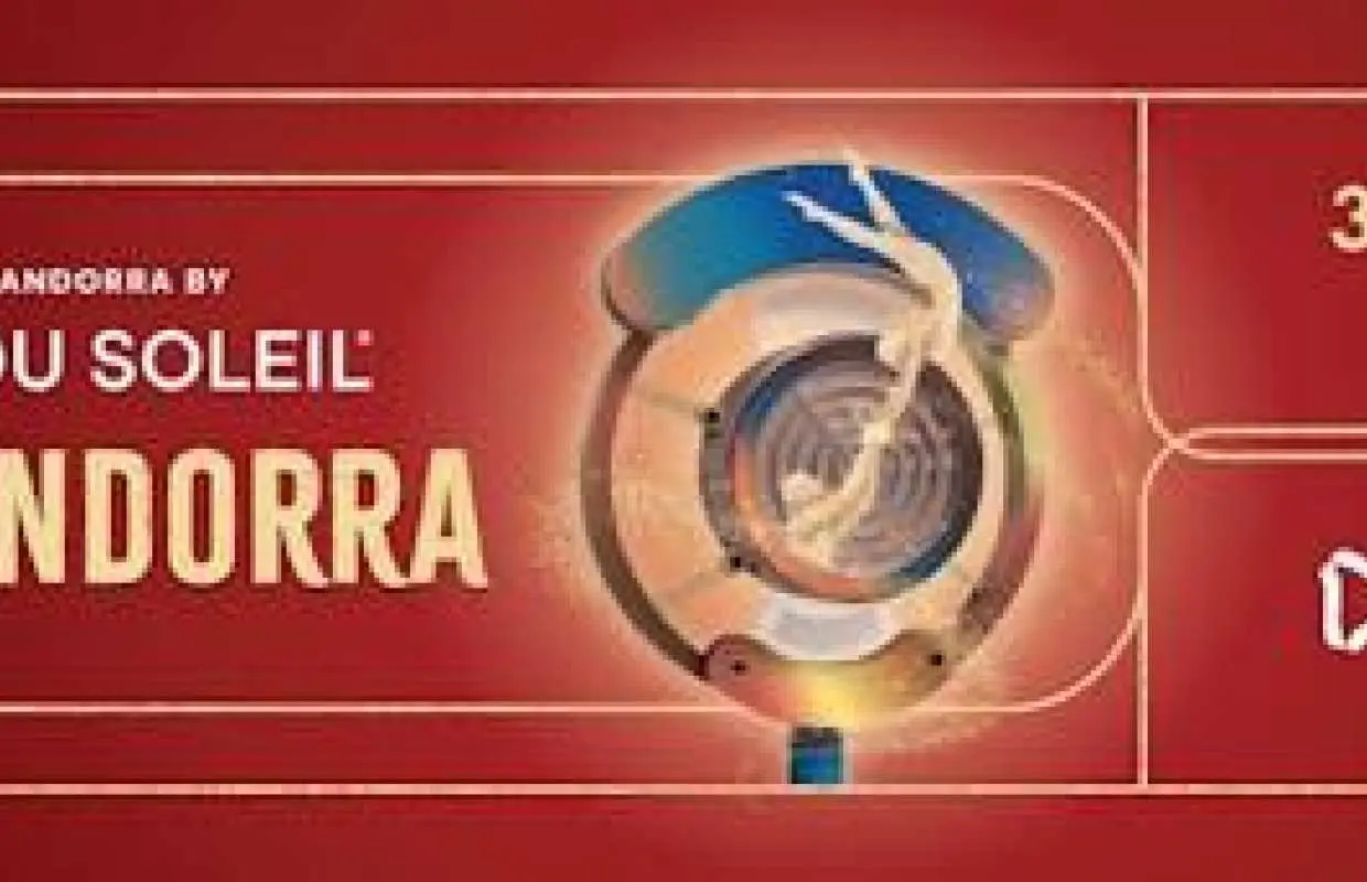 Andorra tickets for Cirque du Soleil Show