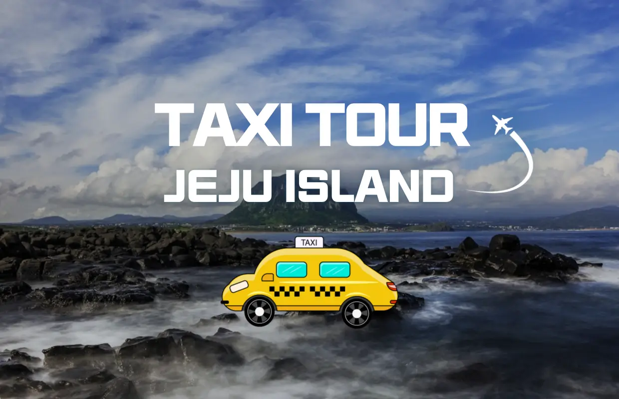Jeju Chartered Car Private Taxi Tour | Juju Island | South Korea