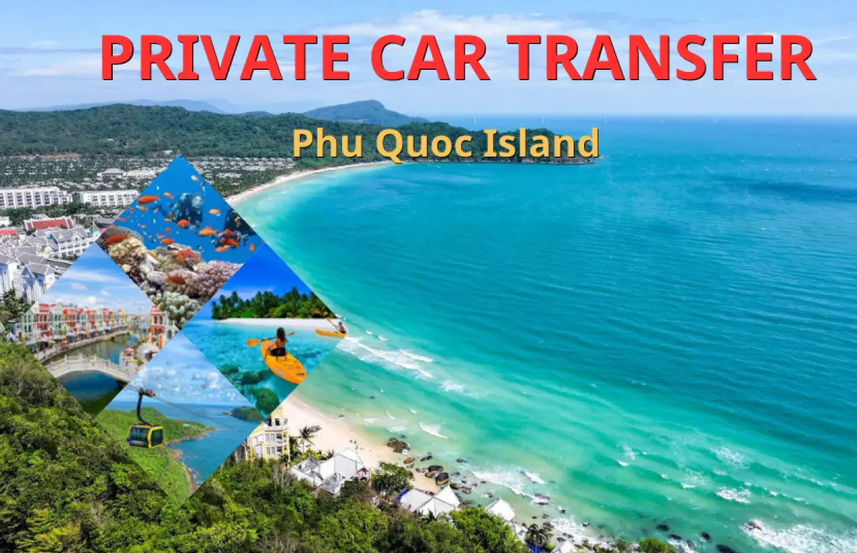 Phu Quoc Island Private Hotel Transfer Service | One-Way Transfer