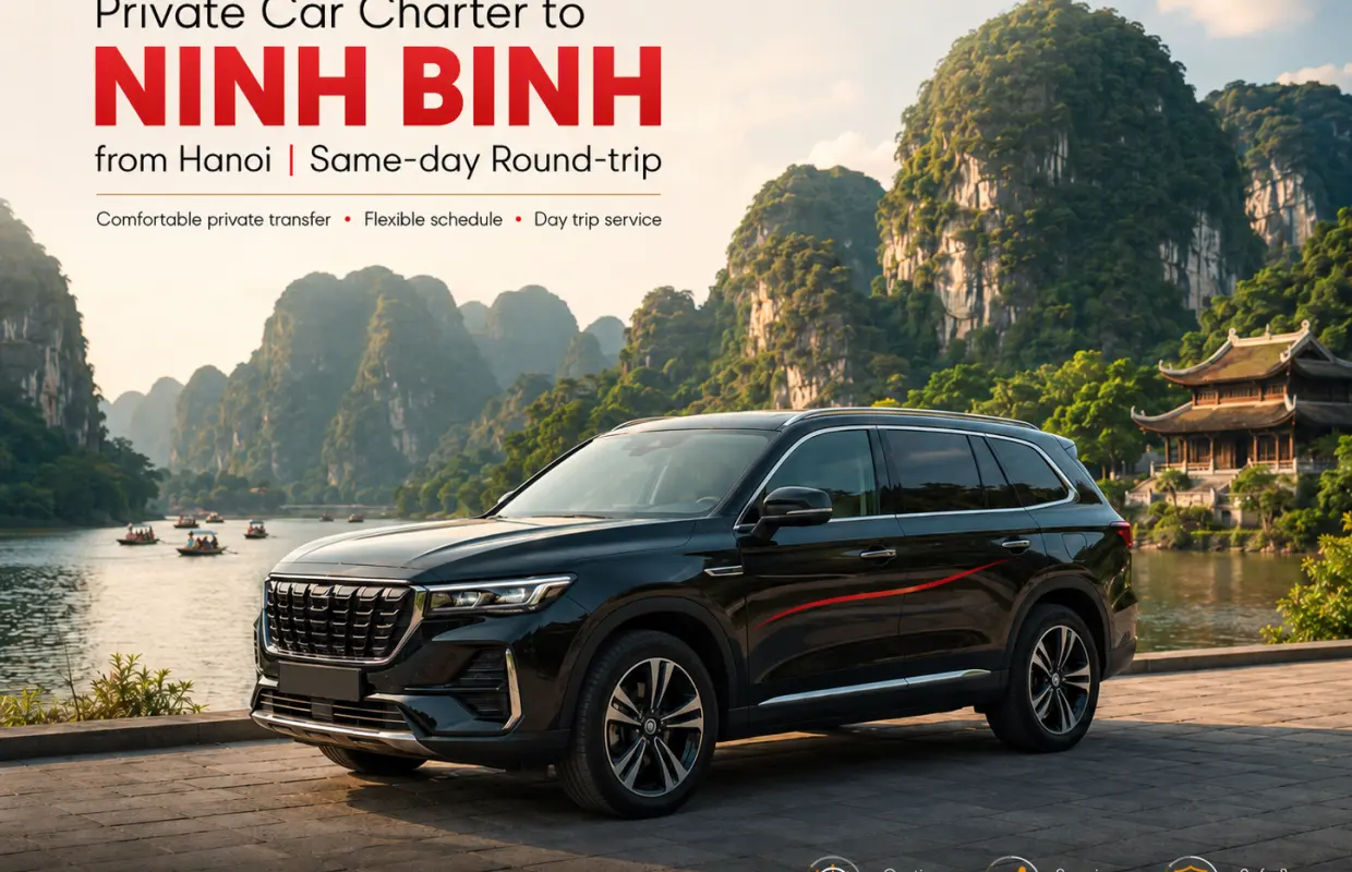 Private Car Charter to Ninh Binh from Hanoi | Same-day Round-trip