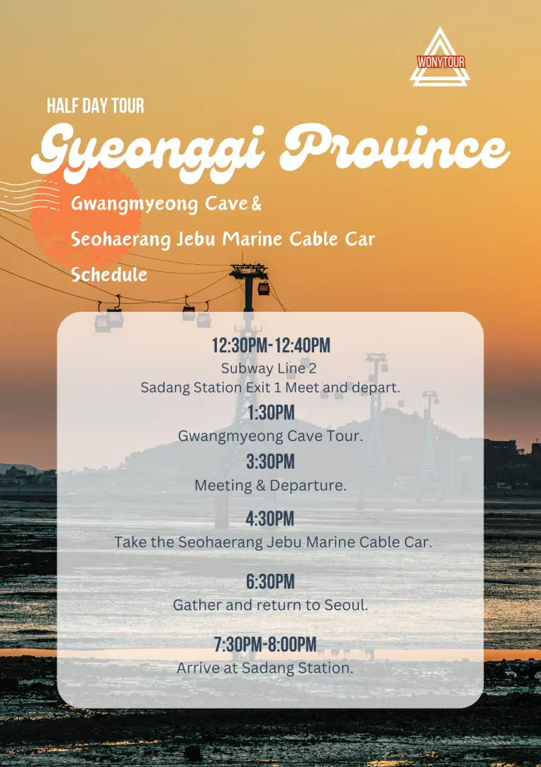 Gyeonggi half-day tour English itinerary, detailing the activity times for Gwangmyeong Cave and Jebudo Marine Cable Car, assisting travelers in planning their trip efficiently.