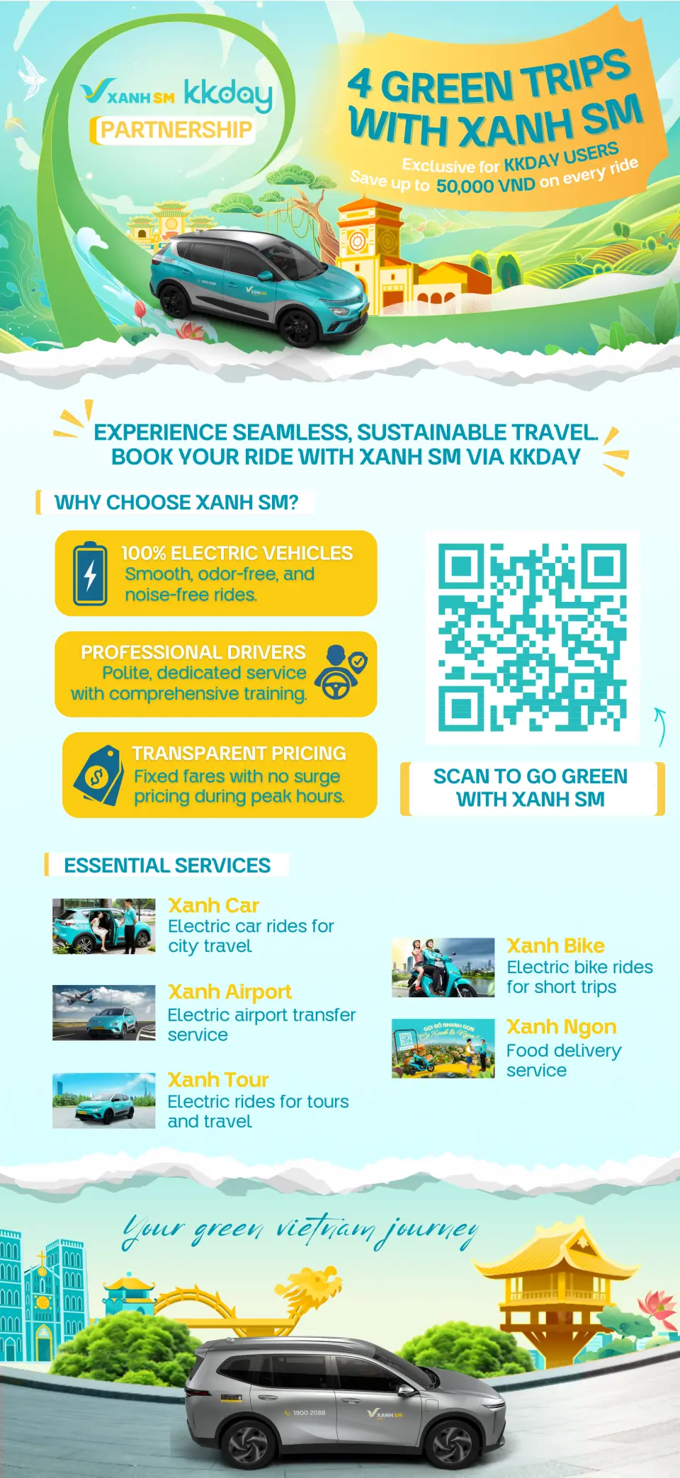 Enjoy a complimentary transportation voucher for Xanh SM when you book on KKday. Xanh SM offers eco-friendly electric vehicles, professional drivers, and a comfortable, quiet ride for a smooth and sustainable travel experience.
