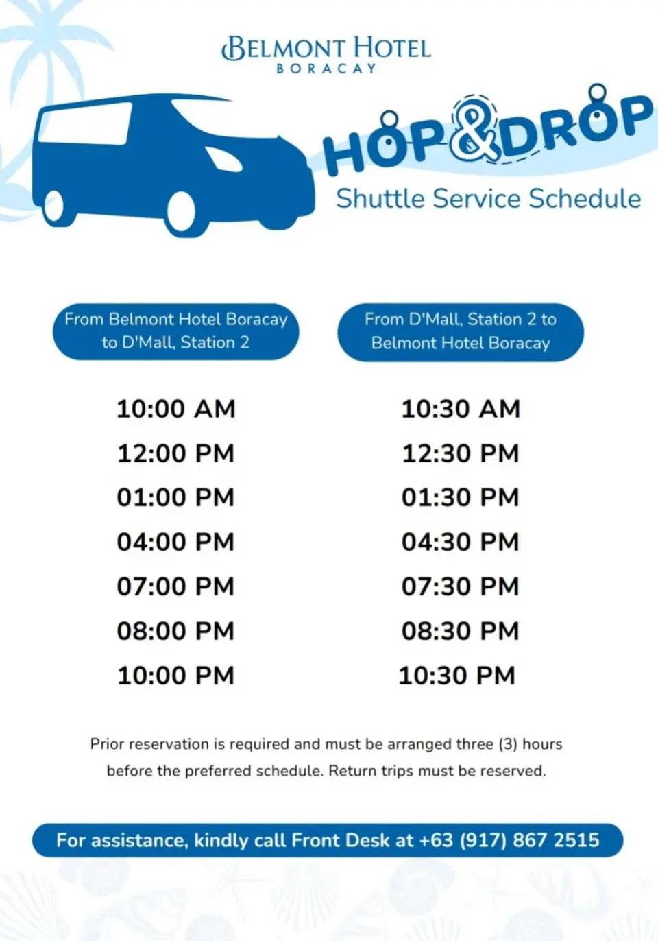 [Complimentary scheduled shuttle service] Reservations required (3 hours prior to departure schedule). Please refer to the Shuttle Service Schedule for the pick-up time: