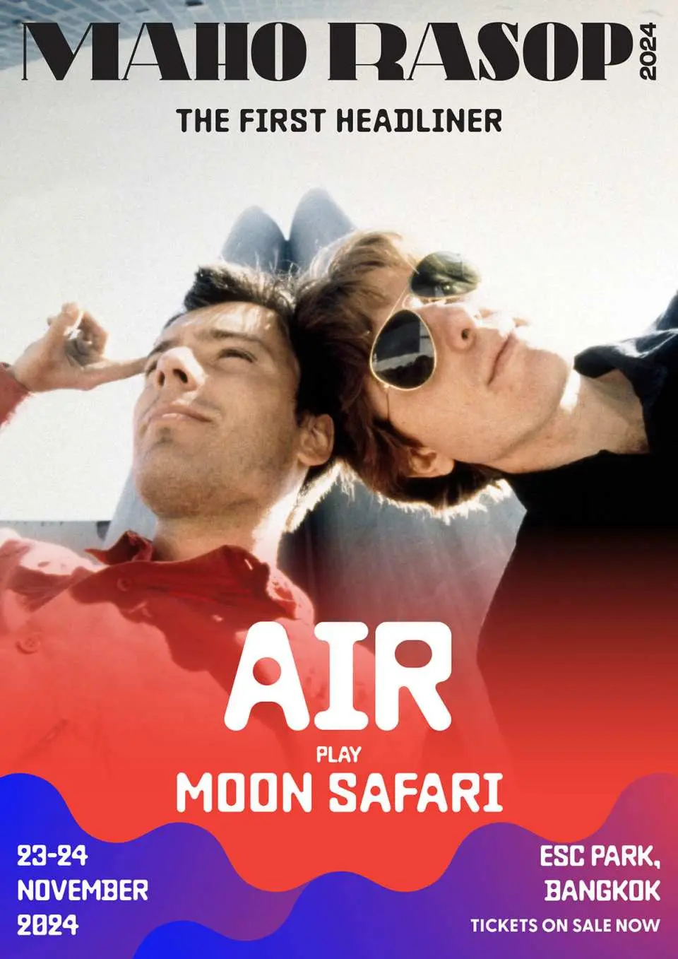 Prepare for a dreamy journey with AIR, our first headliner. Their enchanting music will sweep you off your feet!