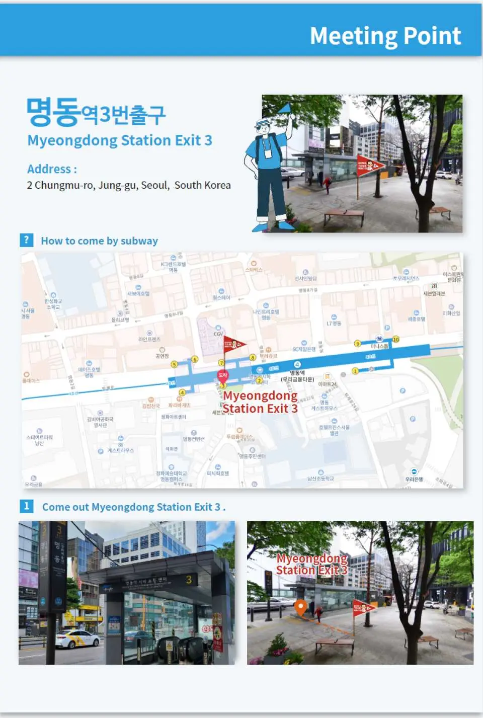 Meeting point - Myeongdong Station Exit 3