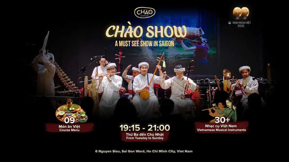 CHAO SHOW – The Sound of Vietnam.

If you only have one night in Saigon, this is the ultimate destination! An original multi-sensory journey blending a 100% live orchestra of 30+ traditional instruments, an immersive 150m2 LED canvas, and an exquisite regional fusion dinner served on a traditional platter