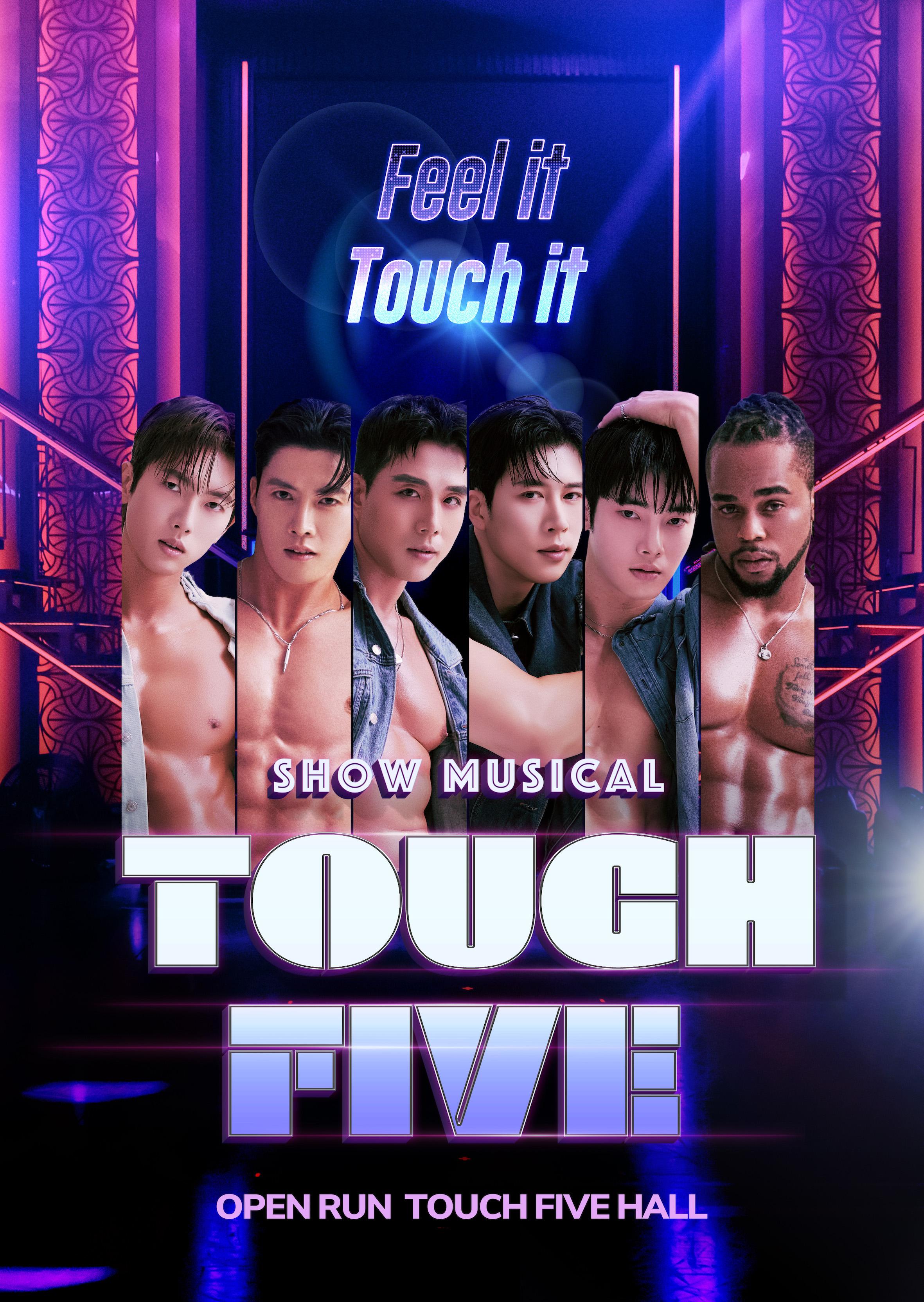 ミュージカルショー ＜TOUCH FIVE＞ 鑑賞チケット イケメンマッチョ