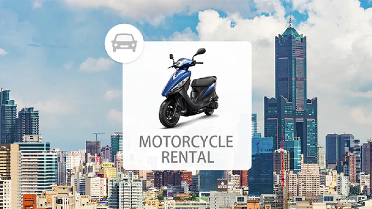 Rent a motorcycle in Kaohsiung, Taiwan | Rent a car in Xinxing | Near Kaohsiung Railway Station & Zuoying High Speed Rail Station