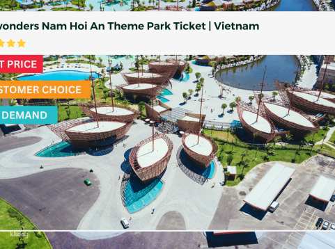 Vinwonders Nam Hoi An Theme Park Ticket | Vietnam