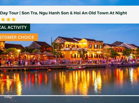 Half Day Tour | Son Tra, Ngu Hanh Son & Hoi An Old Town At Night