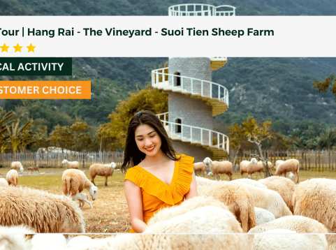 Day Tour | Hang Rai - The Vineyard - Suoi Tien Sheep Farm