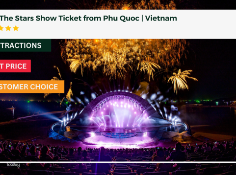 Kiss The Stars Show Ticket from Phu Quoc | Vietnam