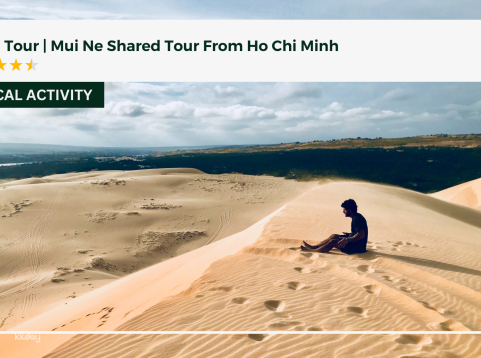 2D1N Tour | Mui Ne Shared Tour  From Ho Chi Minh (With Vietnamese/ English/ Korea Tour Guide)