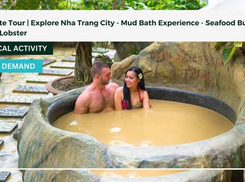 [10% OFF] Private Tour | Explore Nha Trang City - Mud Bath Experience - Seafood Buffet with Lobster
