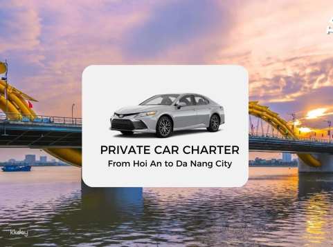 [OFF 20%][INSTANT CONFIRM] Private Transfer from Hoi An to Da Nang and Da Nang To Hoi An