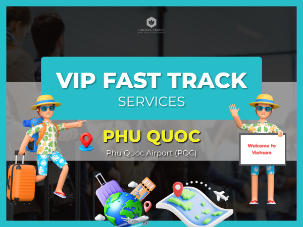PQC: VIP Fast Track Service For Immigration At Phu Quoc International Airport PQC | Phu Quoc - Vietnam